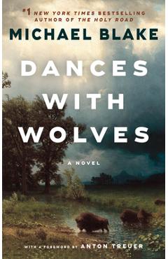Dances with Wolves - Michael Blake