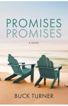 Promises Promises - Buck Turner