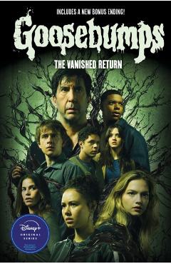 The Vanished Return (Goosebumps: The Vanishing Novel) - Kate Howard