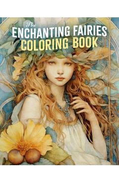 The Enchanting Fairies Coloring Book - Tansy Willow