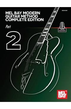 Mel Bay Modern Guitar Method Complete Edition, Part 2 -