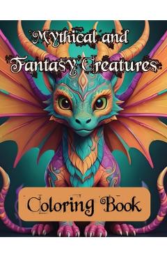 Mythical and Fantasy Creatures Adult Coloring Book - Christopher Lee