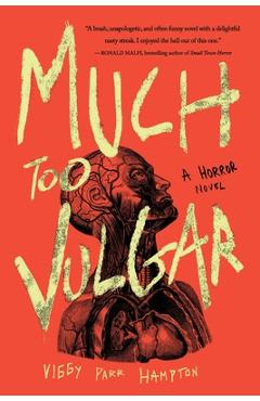 Much Too Vulgar - Viggy Parr Hampton
