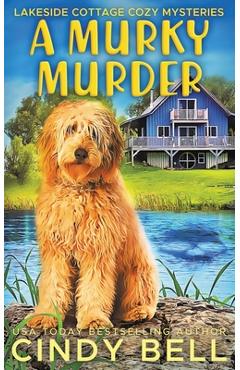 A Murky Murder - Cindy Bell