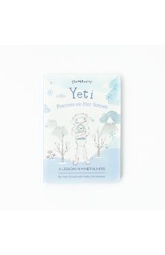 Yeti Focuses on Her Senses: A Lesson in Mindfulness