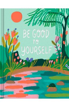 Be Good to Yourself - M. H. Clark