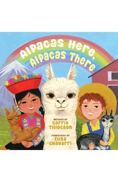 Alpacas Here, Alpacas There - Carrie Tillotson