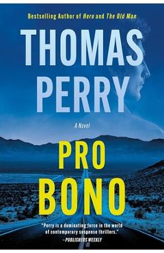 Pro Bono - Thomas Perry