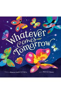 Whatever Comes Tomorrow