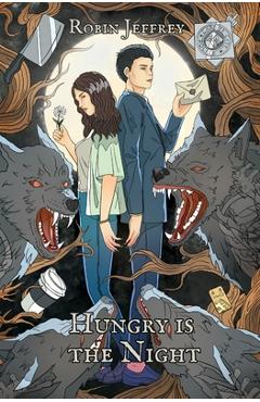 Hungry is the Night - Robin Jeffrey