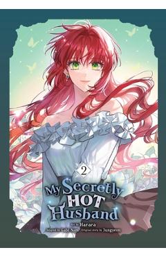 My Secretly Hot Husband, Vol. 2 -