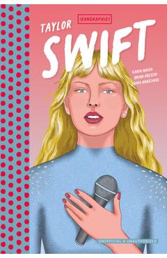 Taylor Swift: The Graphic Novel - Brian Freschi
