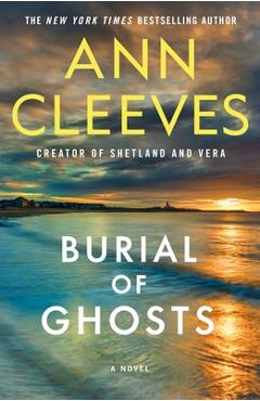 Burial of Ghosts - Ann Cleeves