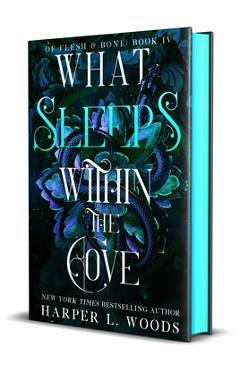 What Sleeps Within the Cove - Harper L. Woods