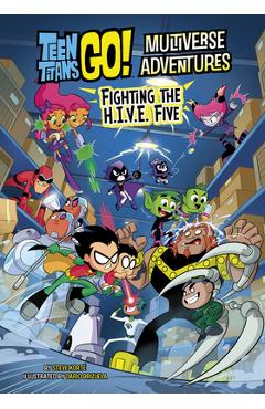 Fighting the H.I.V.E. Five - Steve Korté