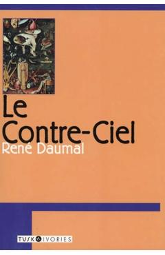 Le Contre-Ciel - Rene Daumal