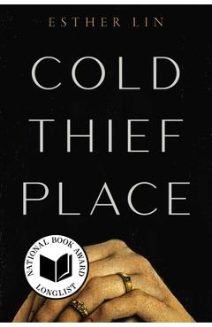Cold Thief Place - Esther Lin