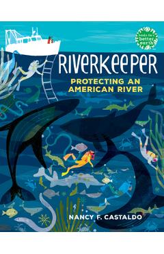 Riverkeeper: Protecting an American River