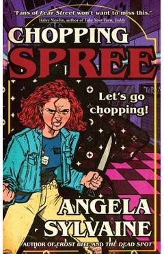 Chopping Spree - Angela Sylvaine