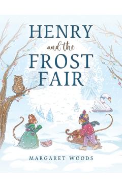 Henry and the Frost Fair - Margaret Woods