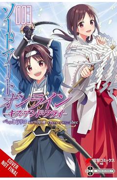 Sword Art Online: Kiss and Fly, Vol. 3 (Manga): Volume 3 - Reki Kawahara