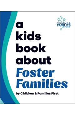A Kids Book about Foster Families -