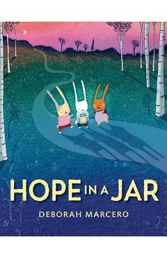 Hope in a Jar - Deborah Marcero