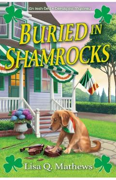 Buried in Shamrocks - Lisa Q. Mathews