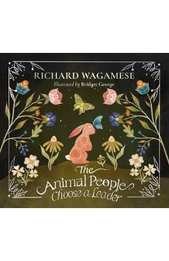 The Animal People Choose a Leader