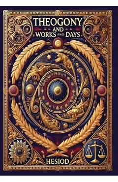 Theogony and Works and Days (Collector\'s Edition) (Laminated Hardback with Jacket) -