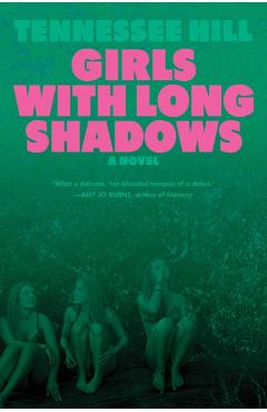 Girls with Long Shadows - Tennessee Hill