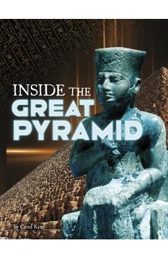 Inside the Great Pyramid - Carol Kim