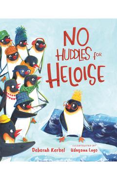 No Huddles for Heloise - Deborah Kerbel