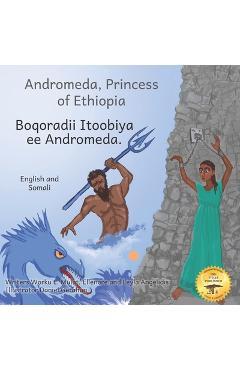 Andromeda, Princess of Ethiopia: The Legend in The Stars in Somali and English - Ellenore Angelidis