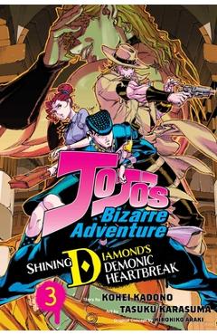 Jojo\'s Bizarre Adventure: Shining Diamond\'s Demonic Heartbreak, Vol. 3 - Hirohiko Araki
