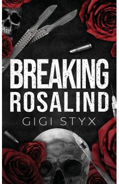 Breaking Rosalind - Gigi Styx