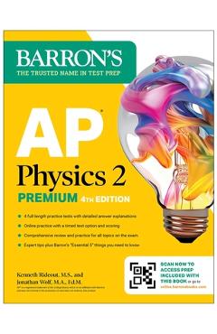 AP Physics 2 Premium, Fourth Edition: Prep Book with 4 Practice Tests + Comprehensive Review + Online Practice (2025) -