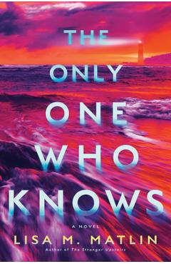 The Only One Who Knows - Lisa M. Matlin - Imagine 1