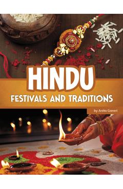 Hindu Festivals and Traditions - Anita Ganeri