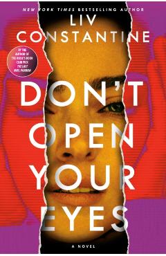 Don't Open Your Eyes - Liv Constantine