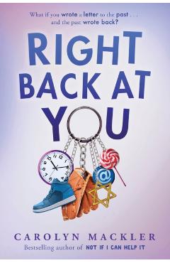 Right Back at You - Carolyn Mackler