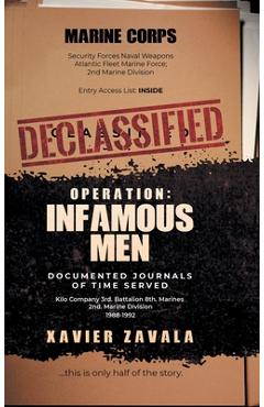 Infamous Men: A Thinking Mans Game - Xavier Zavala