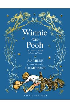 Winnie-The-Pooh: The Complete Collection of Stories and Poems - A. A. Milne