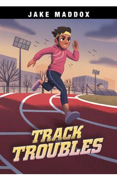 Track Troubles - Jake Maddox