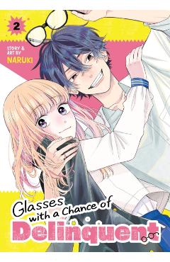 Glasses with a Chance of Delinquent Vol. 2 -