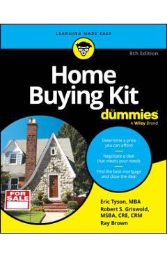 Home Buying Kit for Dummies - Eric Tyson