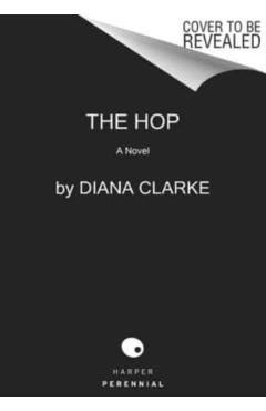 The Hop - Diana Clarke