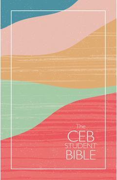 The Ceb Student Bible -