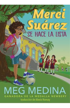 Merci Suárez Se Hace La Lista - Meg Medina