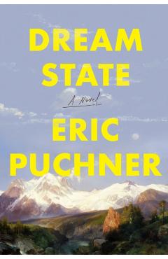 Dream State - Eric Puchner